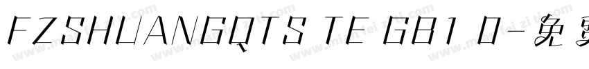 FZSHUANGQTS TE GB1 0字体转换